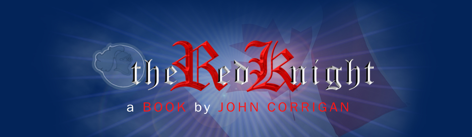 THE RED KNIGHT a book by John Charles Corrigan THE RED KNIGHT a book by John Charles Corrigan