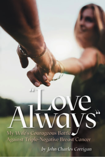 LOVE ALWAYS By John Charles Corrigan